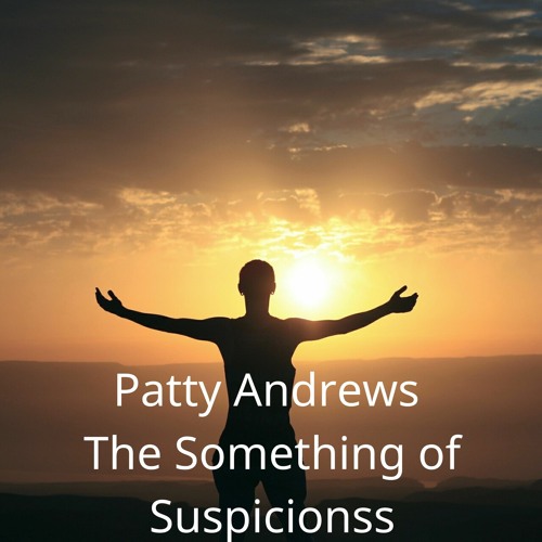 The Something Of Suspicionss (3)