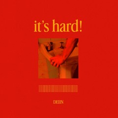 DEIIN - it's hard!