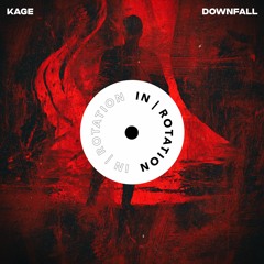 Kage - Downfall
