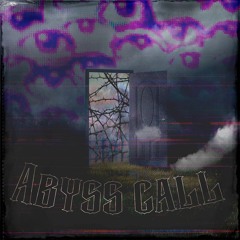 Abyss Call (feat. BXRKDZV)
