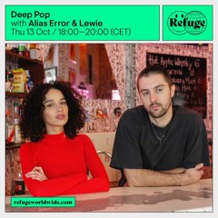 Deep Pop Episode 4 - a.s.o. special with guest Lewie @ Refuge Worldwide ~ 13.10.22