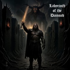 Labyrinth of the Damned