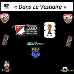 Chronique à Dans Le Vestiaire. Nouveau calendrier à venir dans la MLS.