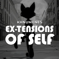 EX-TENSIONS OF SELF
