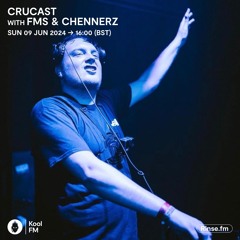 Crucast Rinse FM - FMS & Chennerz