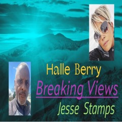 Am I Interrupting? ~ Jesse Stamps ~ Halle Berry