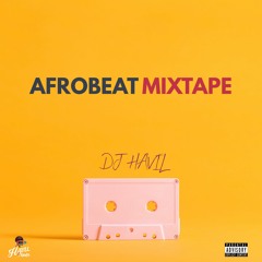 Afrobeat Mix II by Dj Havil