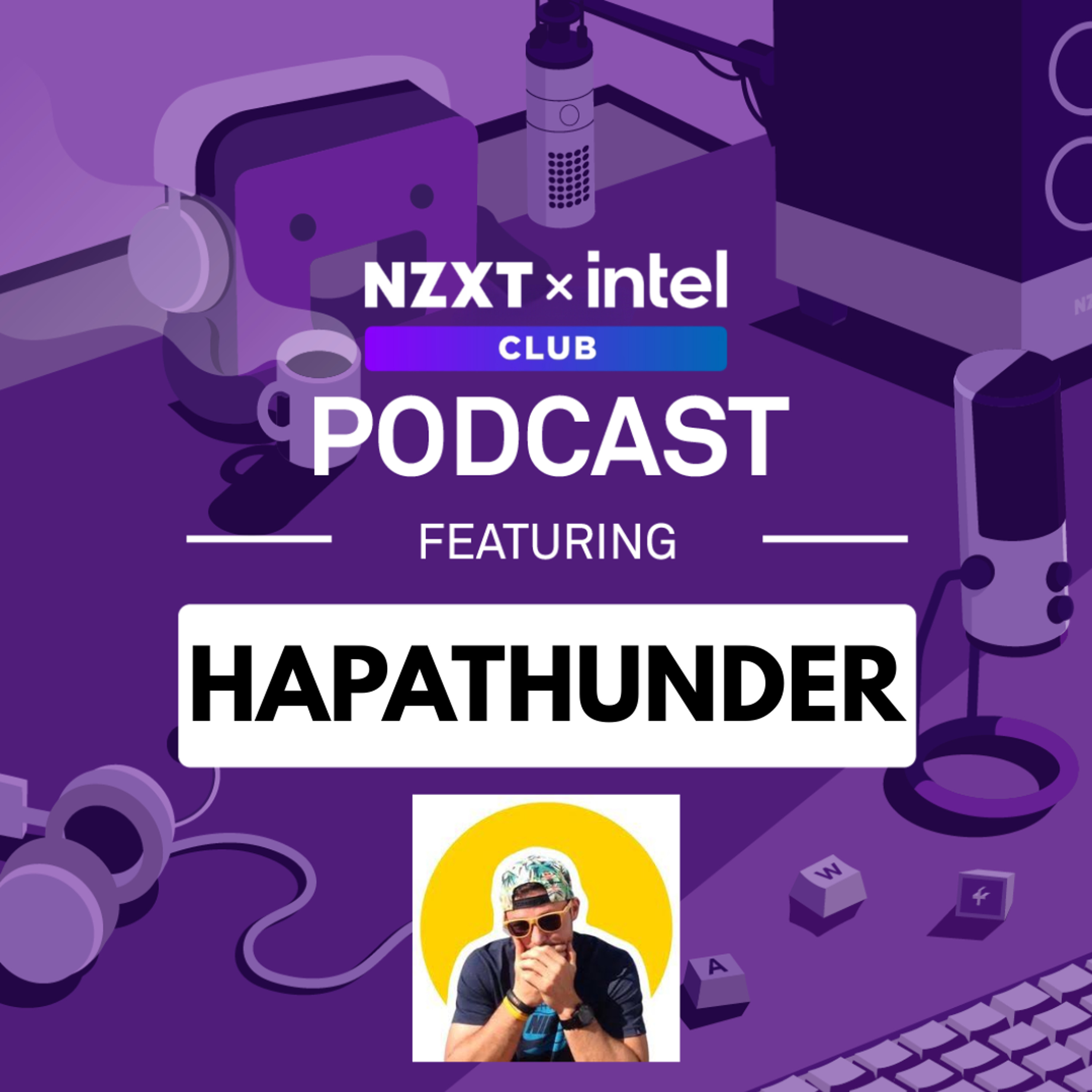 #226 - Built his First PC and Went Viral (Ft. HapaThunder) - NZXT Podcast 226 episode artwork