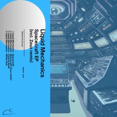 Liquid Mechanics - Spacecraft (Zoux Remix) [PNH126] (PREMIERE)
