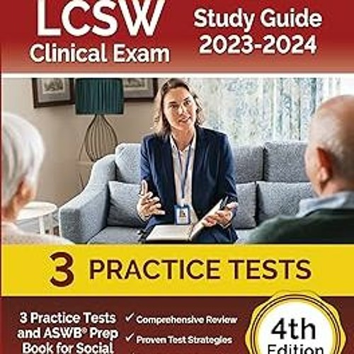 @Literary work= LCSW Clinical Exam Study Guide 2023 - 2024: 3 Practice Tests and ASWB Prep Book