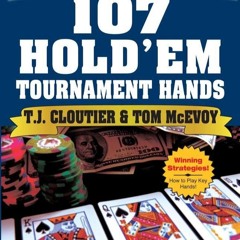 ⚡read❤ Championship 107 Hold'em Tournament Hands: A Hand-by-Hand Guide to Winnin
