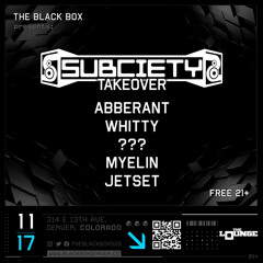 Subciety Takeover @ The Black Box | 11/17/22