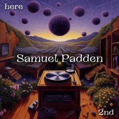 here 2nd ━━ Samuel Padden