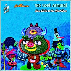 the LoFi Samurai - Butz! [album version]