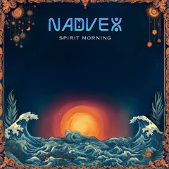 Nadvex-Spirit morning