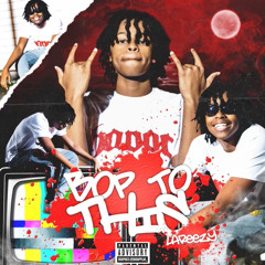Lareezy-Bop To This
