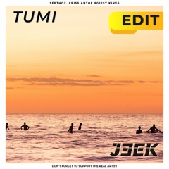 Septhoz & Criss Antof - Tumi (JEEK 'Bamboleo' Touch)