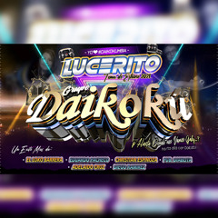 Lucerito 2025 Grupo Daikoku Limpia