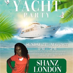 DJ Stylah Yacht Party ~ Shanz London ft DJ V'ghn