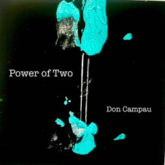 Power of Two (alternate version) (Don Campau)
