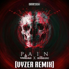 Arzadous & The Straikerz - Pain (Vyzer Remix) [Buy = Free DL]