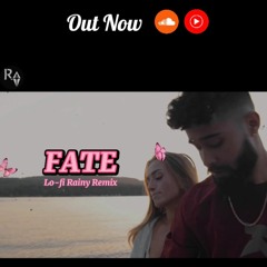 FATE - Slowed+Reverb+Rain Lo-fi - AP Dhillon, Shinda Kahlon, Money Musik - Roop Atwal