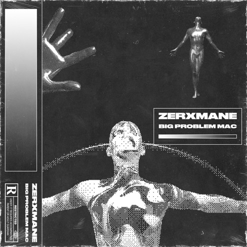 ZERXMANE X BIG PROBLEM MAC