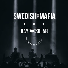 Swedish House Mafia - Ray Of Solar (dejinosuke Remix)
