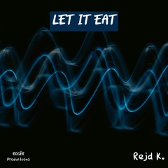Let It Eat [Demo]