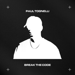 Paul Tognelli - Break The Code