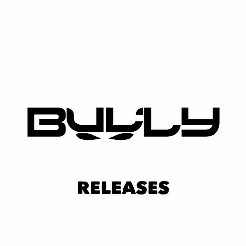 BULLY - RELEASES