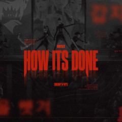 HUNTR/X - HOW ITS DONE (GARVIN REMIX) [FREE DL]