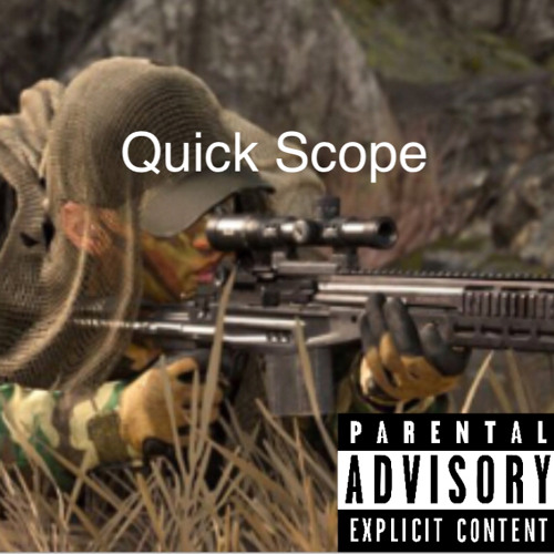 Quick Scope (Call of Duty Track)
