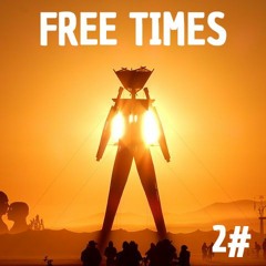 Mattenz @ Free Times 2# Burning Man
