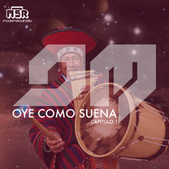 Oye Como Suena - Capitulo 1