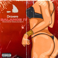 Dravere - Balance it (Official Audio)