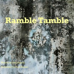 Ramble Tamble (3-22-24)