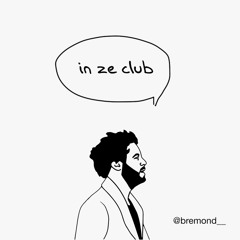 in ze club - mixtape
