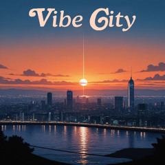 Vibe City