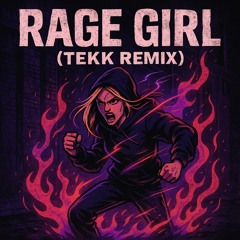 Nina Chuba - RAGE GIRL TekkRemix