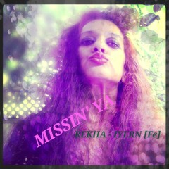 MISSIN' YA - Music & Lyrics by REKHA IYERN [Fe] | Psychedelic ROCK SOUL BALLAD