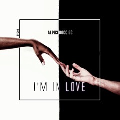 Alpha Dogg BG - I'm In Love ★OUT NOW★