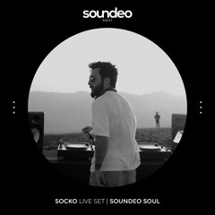 Socko Live Set | Soundeo Soul