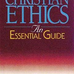 [ACCESS] KINDLE 💚 Christian Ethics: An Essential Guide (Abingdon Essential Guides) b