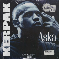 "Aska" - TH Type Beat (Trap Beat) (Prod By. Kerpak)