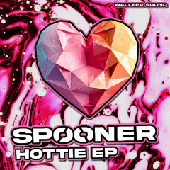 Spooner - Hottie EP [WS004 - OUT NOW]