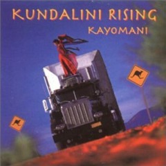Kundalini Rising - Kayomani (Double Kay Unreleased Bootleg)