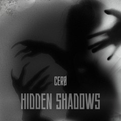 Hidden Shadows