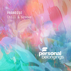 Chill & Groove - Paradise (Original Mix)