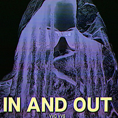 IN AND OUT(unreleased)